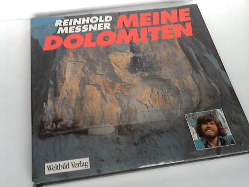 Messner, Reinhold - Meine Dolomiten