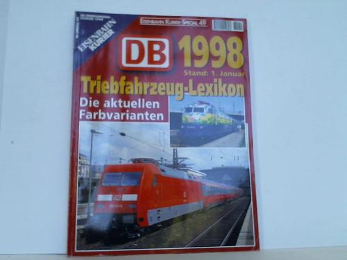 Eisenbahn Kurier Special 49 - DB 1998. Triebwagen-Lexikon.Die aktuellen Farbvarianten. Stand: 1. Januar