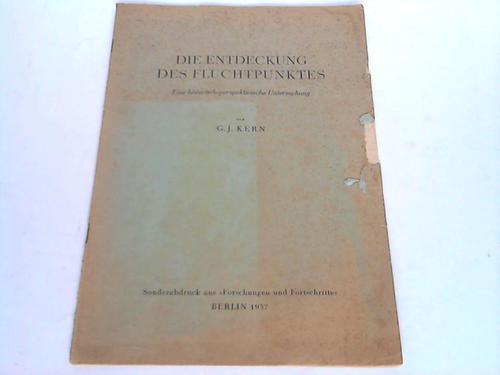 Kern, G. J. - Die Entdeckung des Fluchtpunktes. Eine historisch-perspektivische Untersuchung