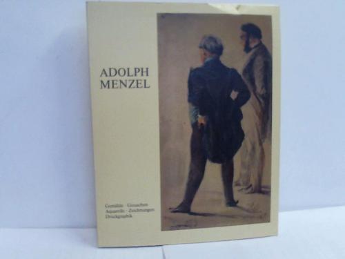 Menzel, Adolph - Realist - Historist - Maler des Hofes