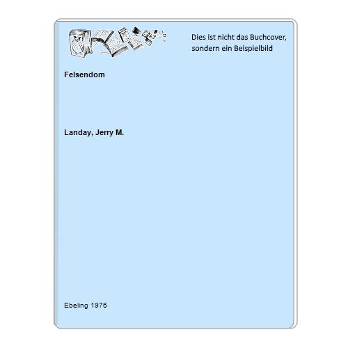 Landay, Jerry M. - Felsendom
