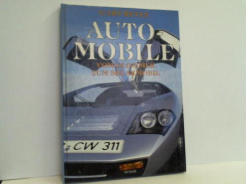 Reyes, Gary - Auto-Mobile. Vom Oldtimer zum Solarmobil