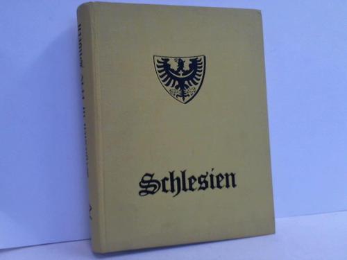 Schlesien - Hausmann, Richard / Granzow, Klaus - Schlesien un 1440 Bildern. Geschichtliche Darstellungen