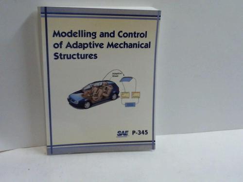 Gabbert, Ulrich - Modelling and Control of Adaptive Mechanical Structures. P-345