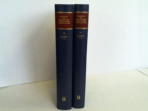 Krause, Friedhilde (Hrsg.) - Handbuch der historischen Buchbestnde in Deutschland. Band 17 u. 18: Sachsen. 2 Bnde