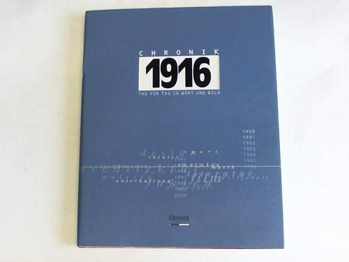 Schtt, Ernst Christian - Chronik 1916. Tag fr Tag in Wort und Bild