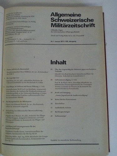 Schweizerische Offiziersgesellschaft (Hrsg.) - Allgemeine Schweizerische Militrzeitschrift. 139. Jahrgang 1973, Heft 1 bis 12 nebst Inhaltsverzeichnis in einem Band