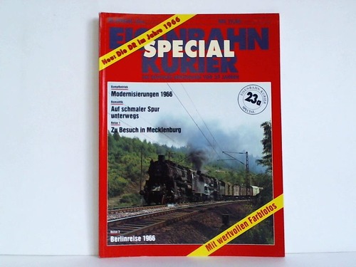 Eisenbahn-Kurier Spezial - Nr. 23a (Dez. 1991/Jan. 1992): Die Deutsche Reichsbahn vor 25 Jahren - Die DR im Jahre 1966