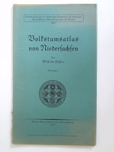 Peler, Wilhelm - Volkstumsatlas von Niedersachsen. Lieferung 1