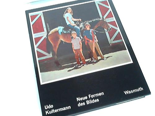 Kultermann, Udo - Neue Formen des Bildes. Neue Ausgabe