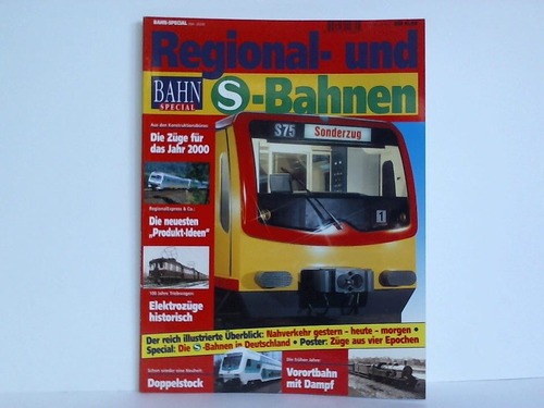 Bahn-Special - Regional- und S-Bahnen