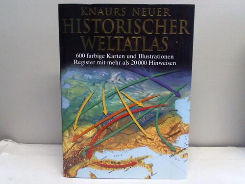 Barraclough, Geoffrey (Hrsg.) - Knaurs Neuer Historischer Weltatlas