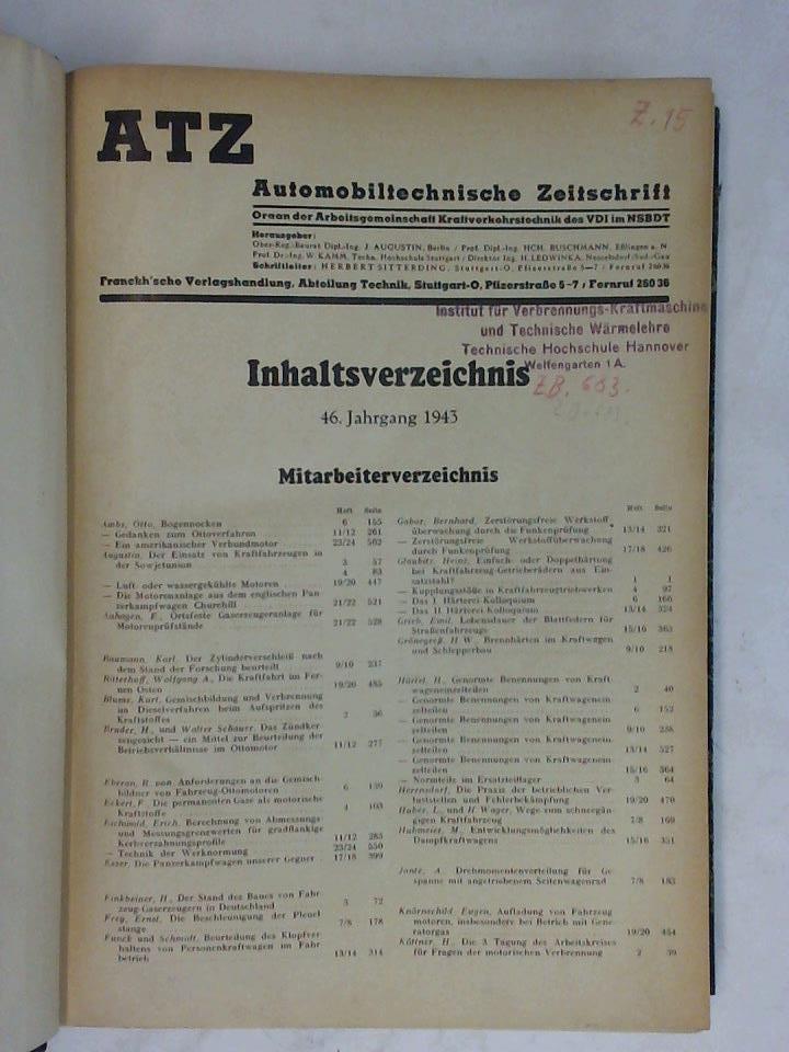 46. Jahrgang. Organ der Arbeitsgemeinschaft Kraftverkehrstechnik des VDI im NSBDT. 24 Hefte in einem Band