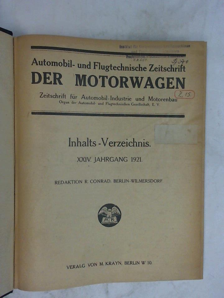 XXIV. Jahrgang. Zeitschrift für Automobil-Industrie und Motorenbau Organ der Automobil- und Flugtechnischen Gesellschaft E. V. und Mitteilungen des Reichsverbandes der Automobil-Industrie. 36 Hefte in einem Band