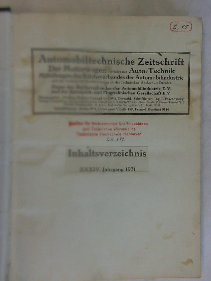 XXXIV. Jahrgang. Mitteilungen des Reichsverbandes der Automobilindustrie und des Instituts für Kraftfahrtswesen an der Technischen Hochschule Dresden. 36 Hefte in einem Band