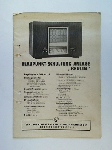 Blaupunkt-Werke, Berlin-Wilmersdorf (Hrsg.) - Blaupunkt-Schulfunk-Anlage Berlin. Bedienungsanleitung