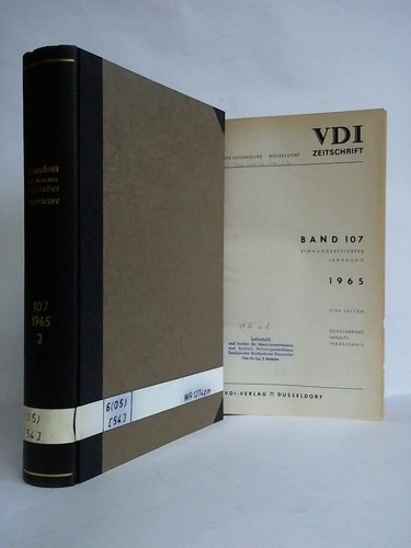 VDI Zeitschrift - Verein Deutscher Ingenieure Dsseldorf - Band 107 / 1965 in 2 Bnden