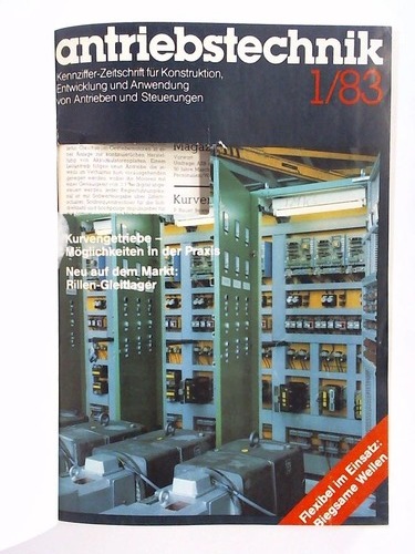 Antriebstechnik - Kennziffer-Zeitschrift fr Konstruktion, Entwicklung und Anwendung von Antrieben und Steuerungen - 22. Jahrgang 1983, Heft 1 bis 12 zusammen in einem Band