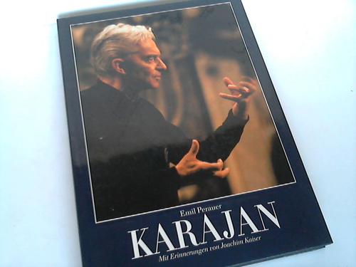 Perauer, Emil - Karajan. Mit Erinnerungen von Joachim Kaiser