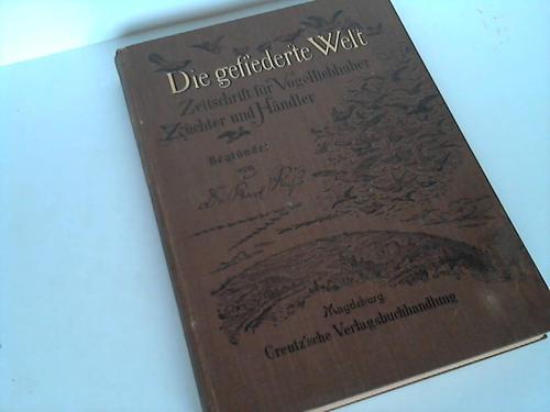 Neunzig, Karl (Hrsg.) - Die gefiederte Welt. Zeitschrift fr Vogelliebhaber