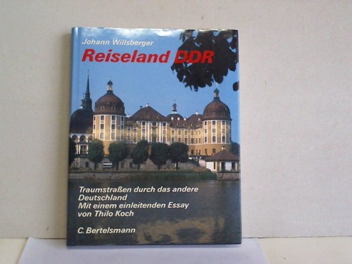 Willsberger, Johann - Reiseland DDR. Traumstraen durch das andere Deutschland