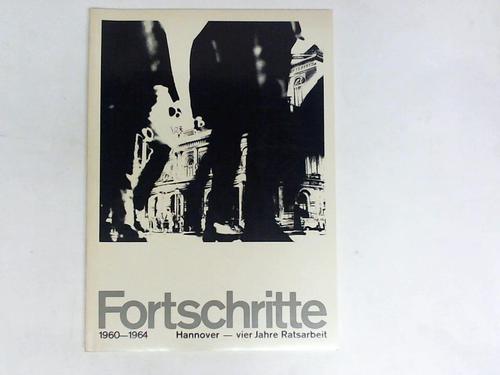 Hannover - Hannover - vier Jahre Ratsarbeit 1960 - 1964