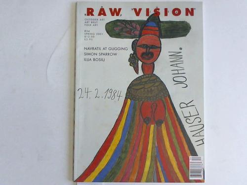 Raw Vision 34 - International Journal of Intuitive and Visionary Art