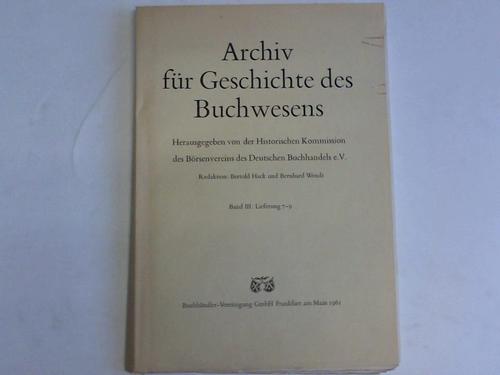 Hack, Bertold/Wendt, Bernhard - Archiv fr Geschichte des Buchwesens. Band III: Lieferung 7 - 9