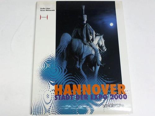 Hannover - Schaar, Giselher/Mahramzadeh, Hassan - Hannover. Stadt der Expo 2000
