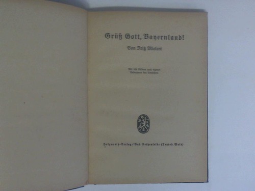 Bayern - Mielert, Fritz - Gr Gott, Bayernland!