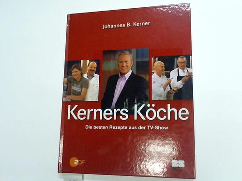 Kerner, Johannes B. - Kerners Kche