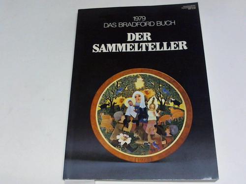Ringel / Bochantin / Brunner / Dalaskey / Kral - Das Bradford Buch 1979. Der Sammelteller