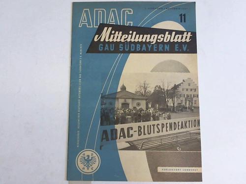 ADAC Mitteilungsblatt  Gau Sdbayern e.V - 7. Jahrgang, Heft 11 November 1957