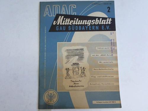 ADAC Mitteilungsblatt  Gau Sdbayern e.V - 10. Jahrgang, Heft 2 Frbruar 1960