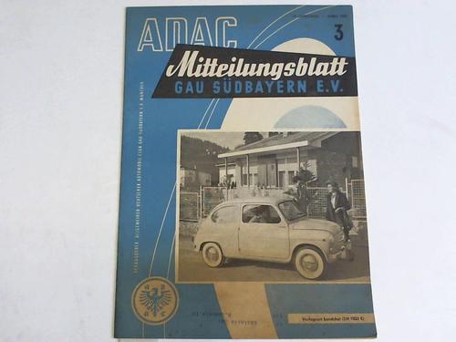 ADAC Mitteilungsblatt  Gau Sdbayern e.V - 10. Jahrgang, Heft 3 Mrz 1960