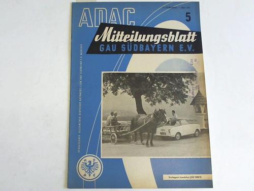 ADAC Mitteilungsblatt  Gau Sdbayern e.V - 11. Jahrgang, Heft 5 Mai 1961