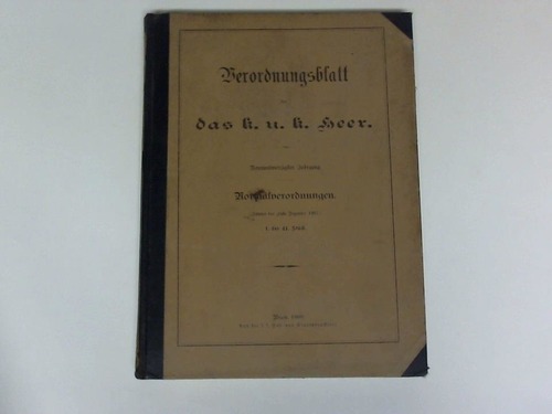 Verordnungsblatt fr das k. u. k. Heer - Neunundvierzigster Jahrgang. Normalverordnungen (Jnner bis ende Dezember 1907). 1. bis 41. Stck