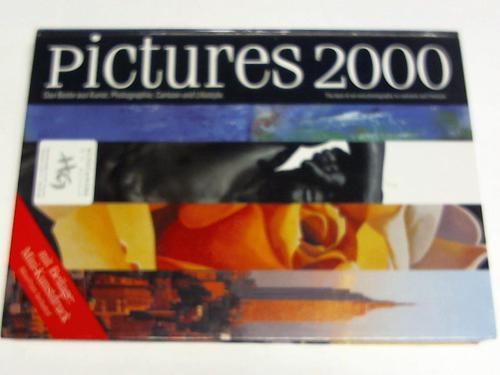 Pictures 2000 - Das Beste aus Kunst, Photographie, Cartoon und Lifestyle