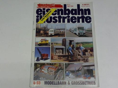 Eisenbahn Illustrierte - Nr. 4, April 1993
