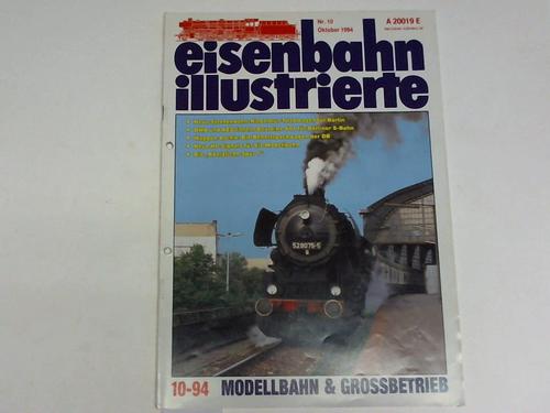 Eisenbahn Illustrierte - Nr. 10, Oktober 1994