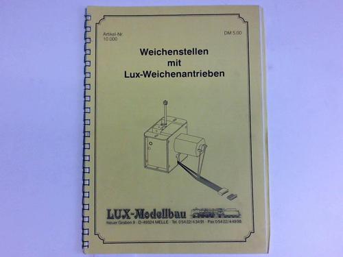 Lux-Modellbau - Weichenstellen mit Lux-Weichenantrieben