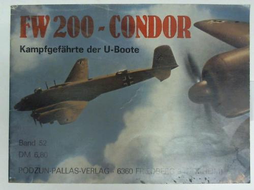Nowarra, Heinz J. - FW 200 - Condor. Kampfgefhrte der U-Boote