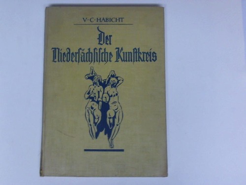 Habicht, V. C. - Der Niederschsische Kunstkreis