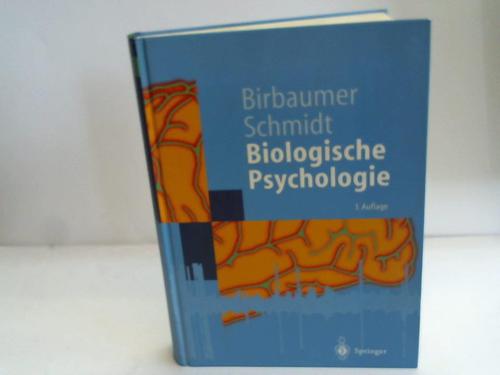 Birbaumer, Niels /  Schmidt, Robert F. - Biologische Psychologie