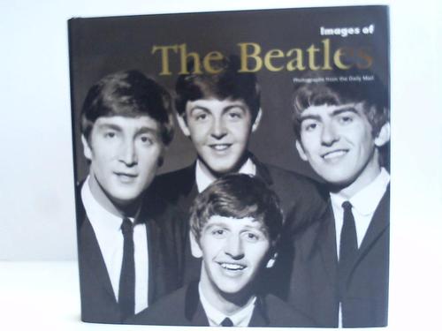 Hill, Tim - Images of the Beatles