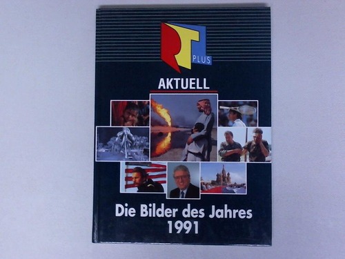 RTL Plus Aktuell - Die Bilder des Jahres 1991