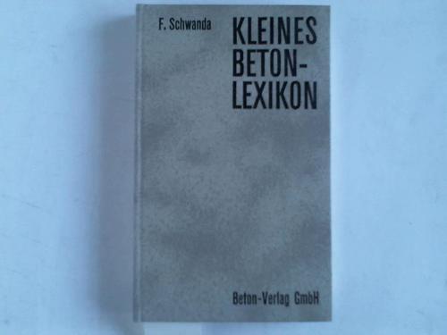 Schwanda, Fritz - Kleines Betonlexikon