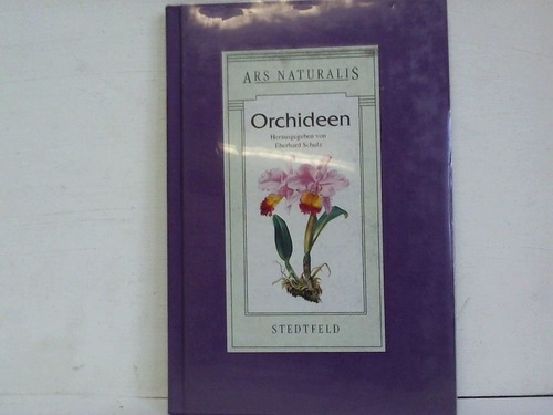 Schult, Eberhard (Hrsg.) - Orchideen