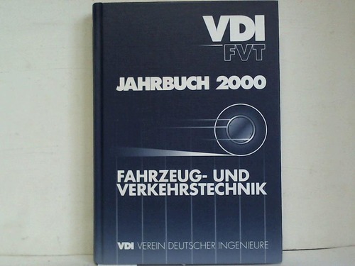 Verein deutscher Ingenieure e. V. (Hrsg.) - Jahrbuch 2008. Fahrzeug- und Verkehrstechnik
