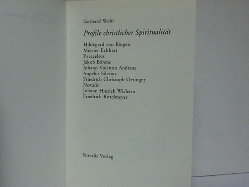 Wehr, Gerhard - Profile christlicher Spiritualitt